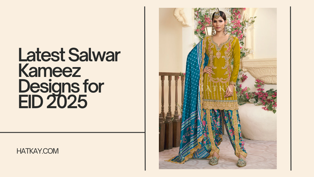 Latest Salwar Kameez Designs for EID 2025: A Stunning Guide for Festive Elegance