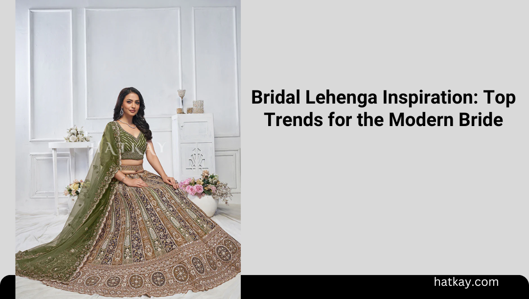 Bridal Lehenga Inspiration: Top Trends for the Modern Bride