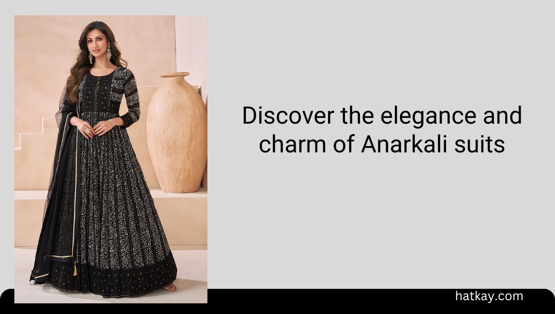 Discover the elegance and charm of Anarkali suits