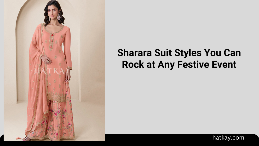 Sharara Suit Styles You Can Rock at Any Festive Event