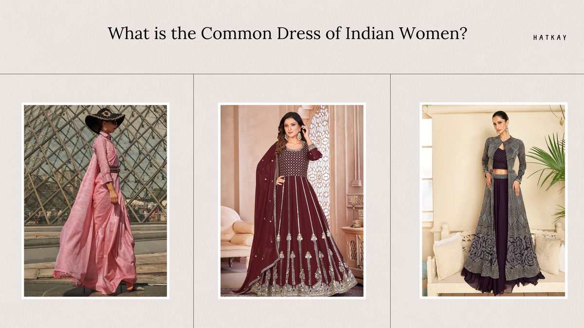 What is the Common Dress of Indian Women?